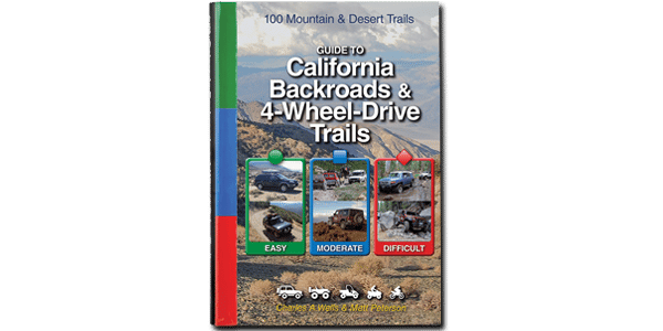 Guide to California Backroads & 4-Wheel-Drive Trails